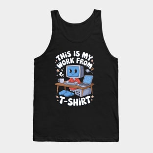 Freelance Remote Work Workspace Home Office Freelancer Tank Top